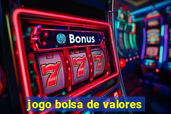 jogo bolsa de valores